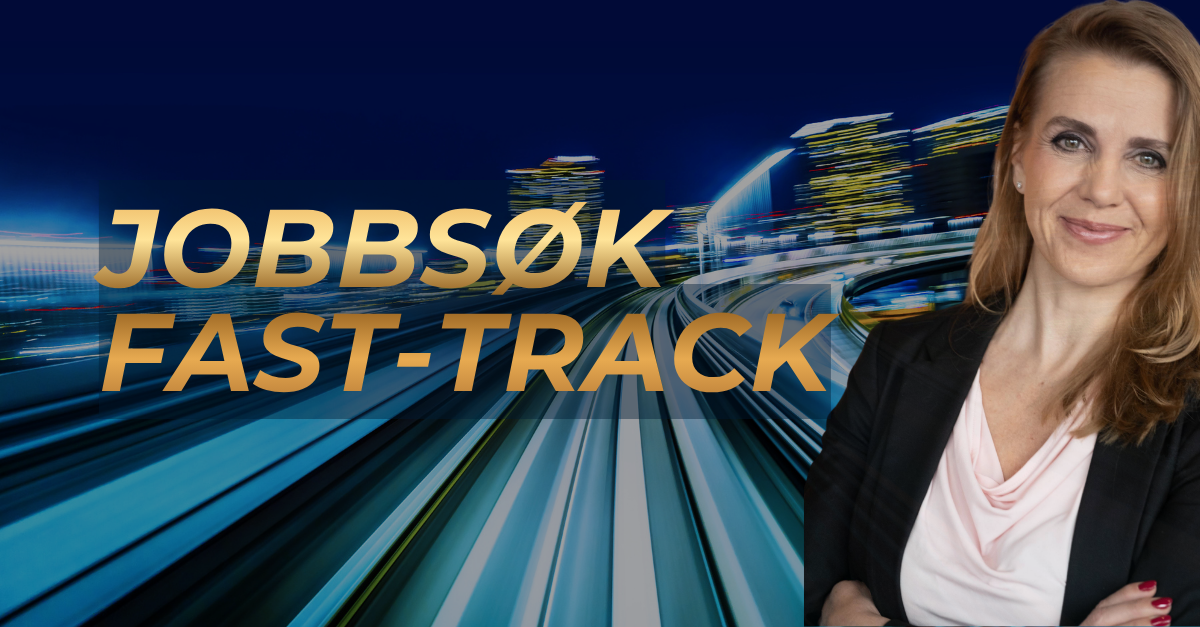 Jobbsøk Fast-Track — Monica Brante